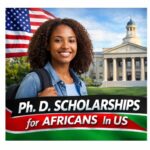 PhD scholarships in USA for African students