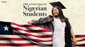 USA Scholarships for Nigerian Students
