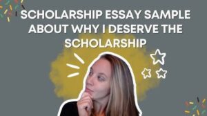 10 reasons Why I Deserve a Scholarship