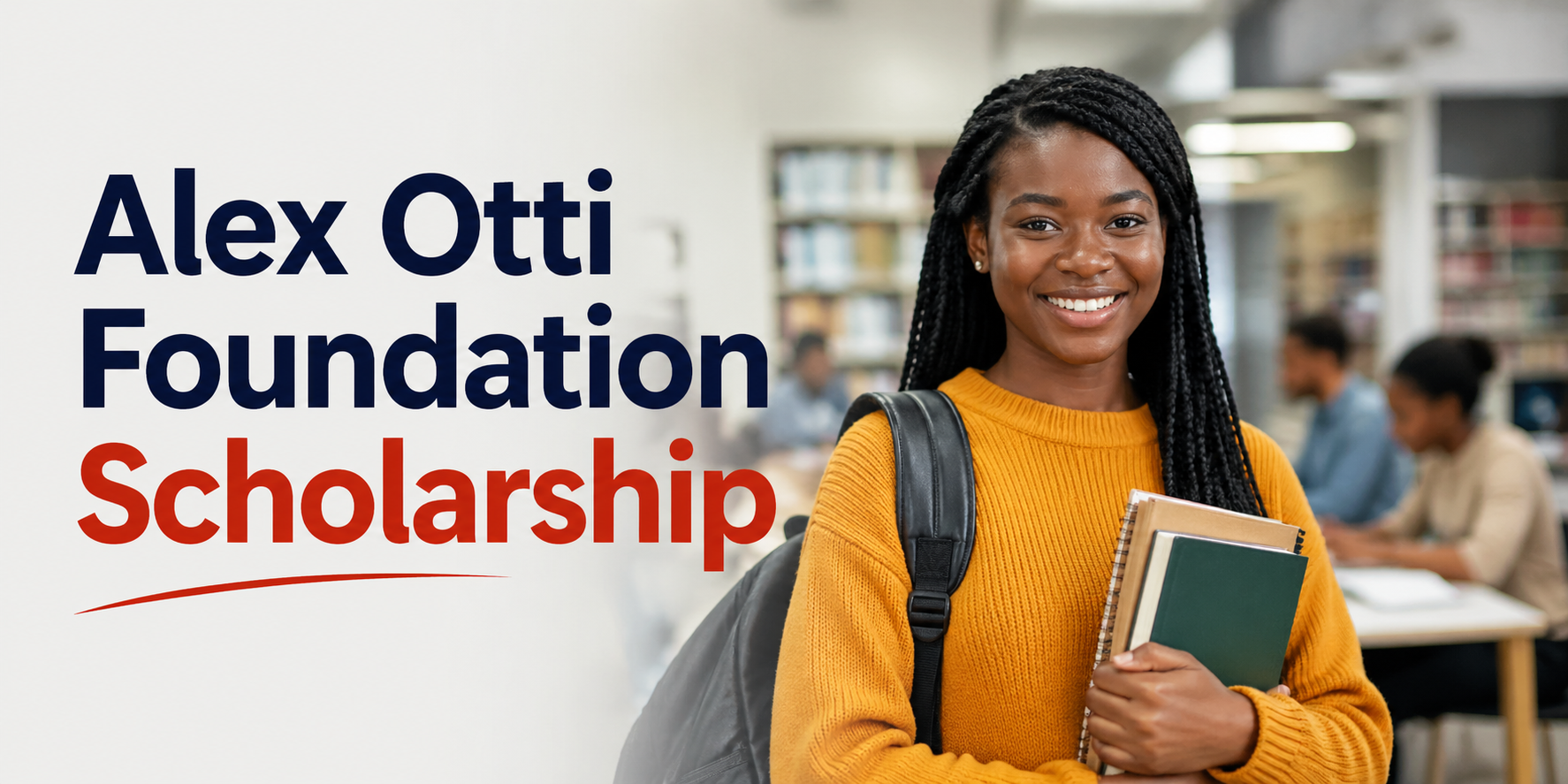 Alex Otti Foundation Scholarship