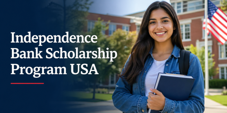 Independence Bank Scholarship Program USA