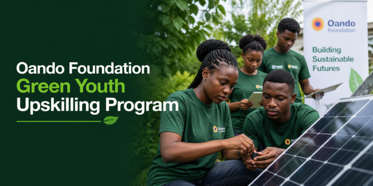 Oando Foundation Green Youth Upskilling Program