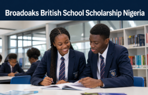 Apply Now:Broadoaks British School Scholarship Nigeria 2 Broadoaks British School Scholarship Nigeria