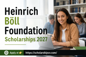 Heinrich Boll Foundation Scholarships