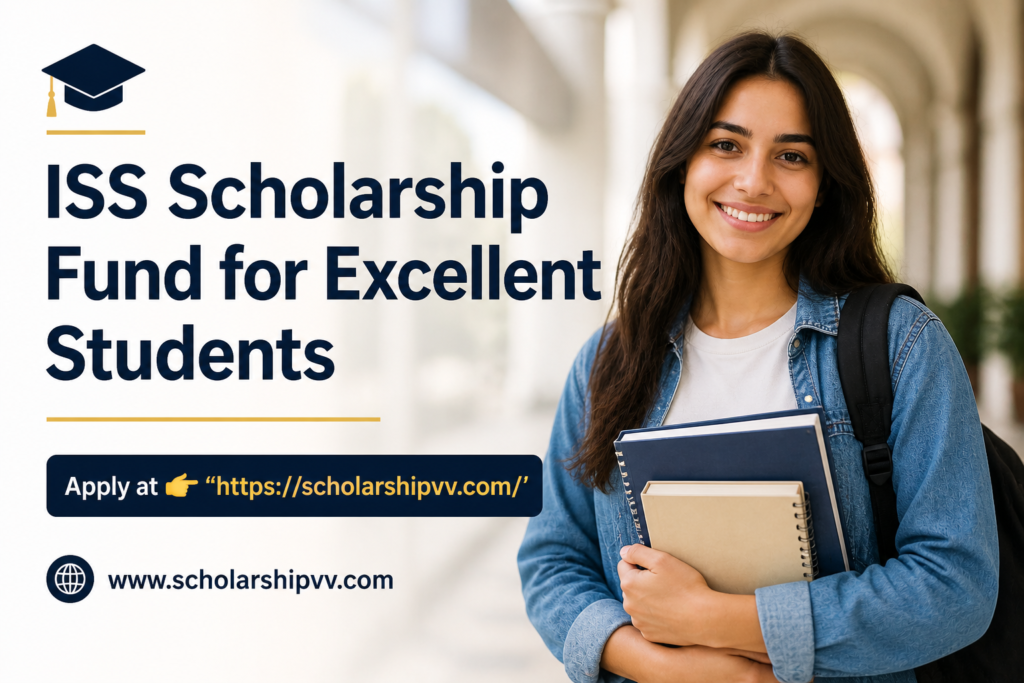 ISS Scholarship Fund for Excellent Students