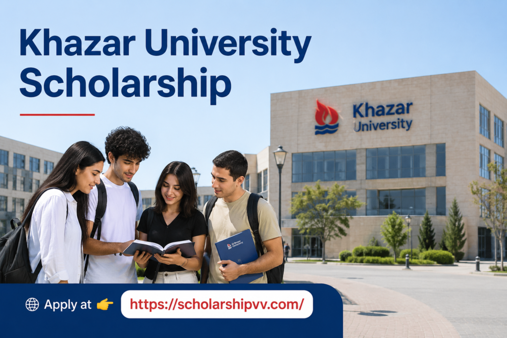 Khazar University Scholarship