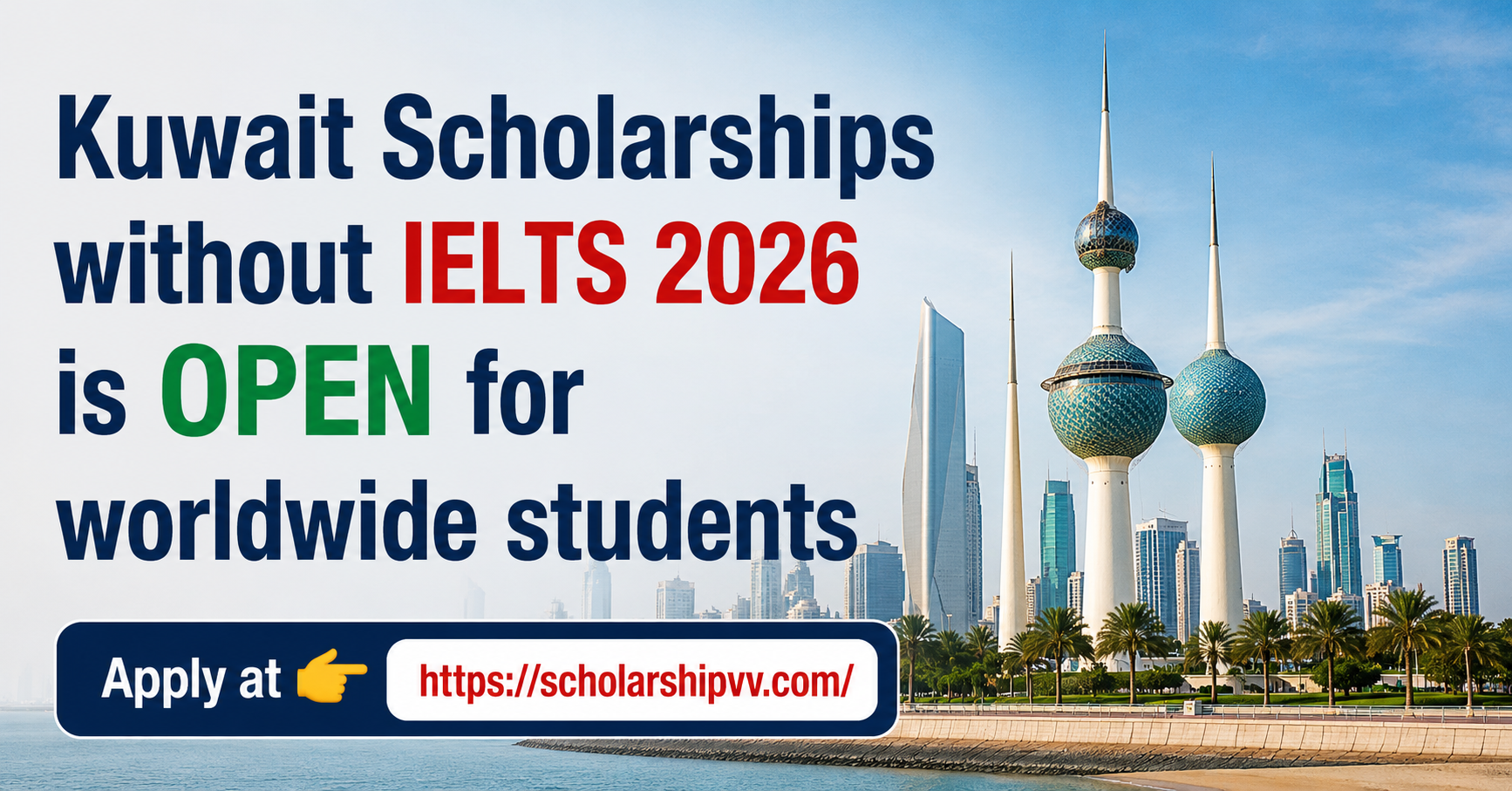 Kuwait Scholarships Without IELTS