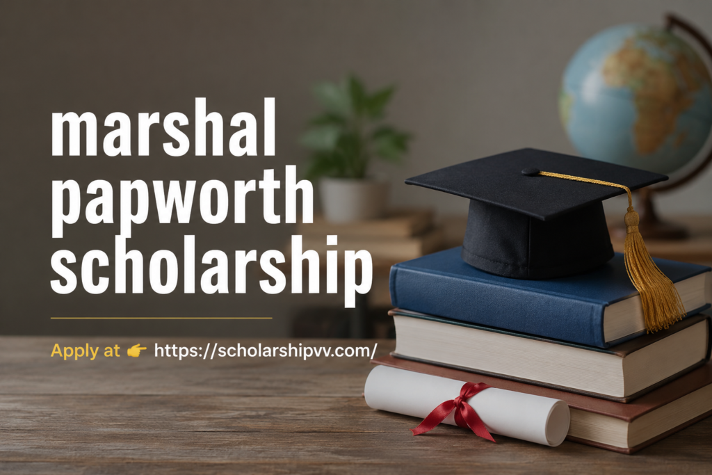 Marshal Papworth Scholarship 2026