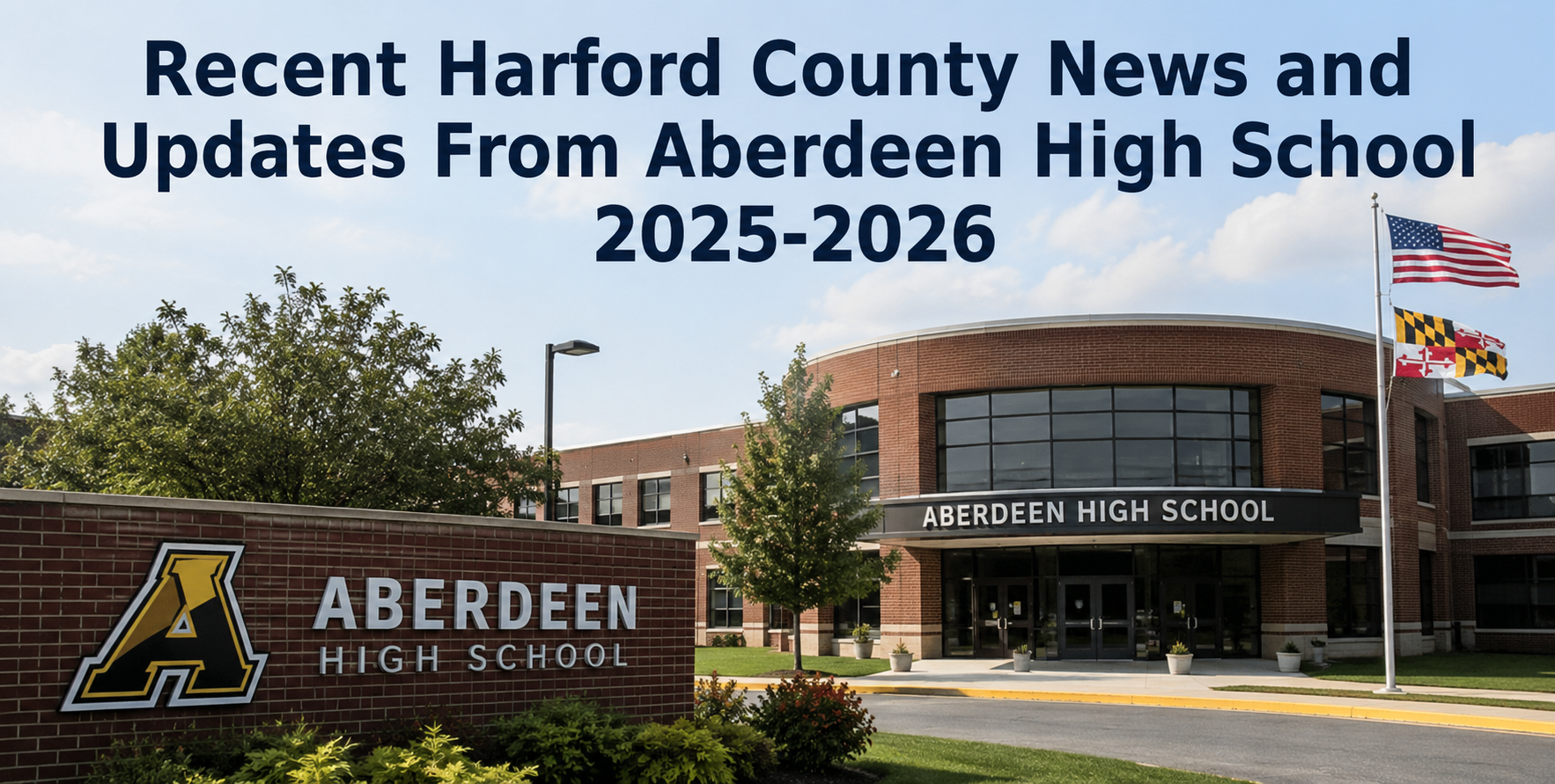 Harford County News and Updates From Aberdeen High School