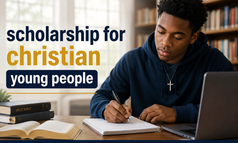 Scholarship for Christian Young People 2026