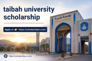 Taibah University Scholarship