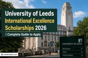 University of Leeds International Excellence Scholarships